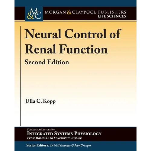Neural Control of Renal Function, Second Edition