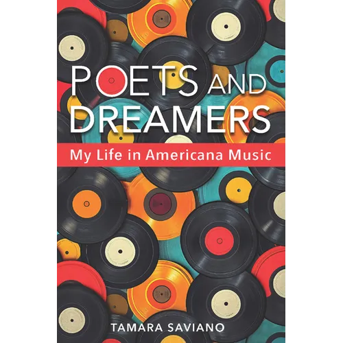 Poets and Dreamers: My Life in Americana Music