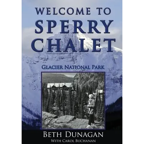 Welcome to Sperry Chalet