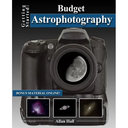 Getting Started: Budget Astrophotography