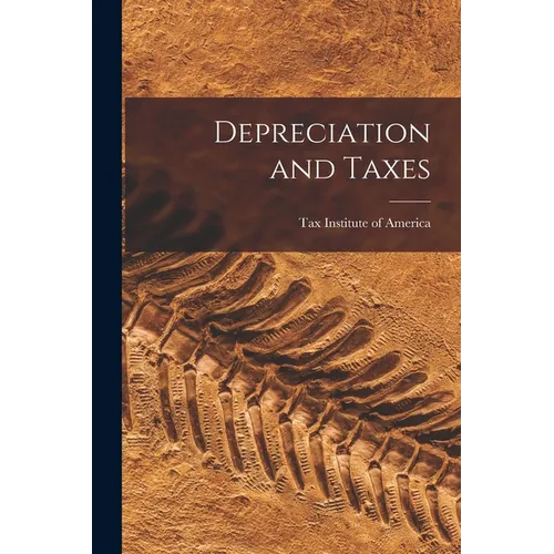 Depreciation and Taxes