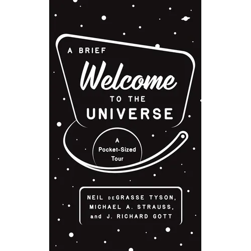 A Brief Welcome to the Universe: A Pocket-Sized Tour