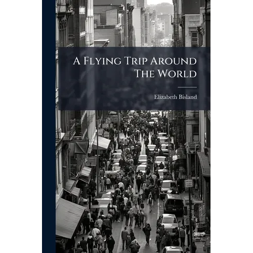 A Flying Trip Around The World