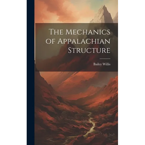 The Mechanics of Appalachian Structure