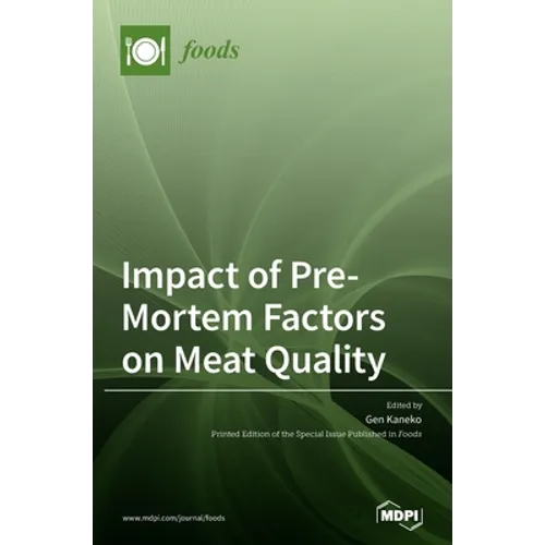 Impact of Pre-Mortem Factors on Meat Quality