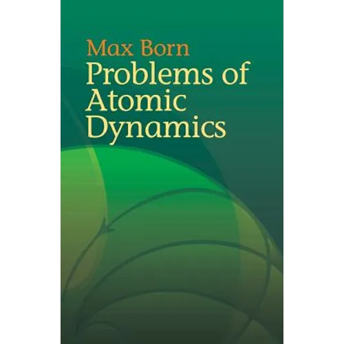 Problems of Atomic Dynamics