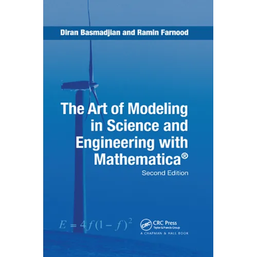 The Art of Modeling in Science and Engineering with Mathematica