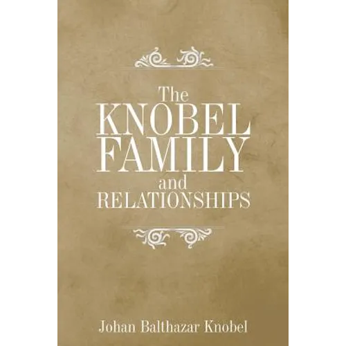 The Knobel Family and Relationships