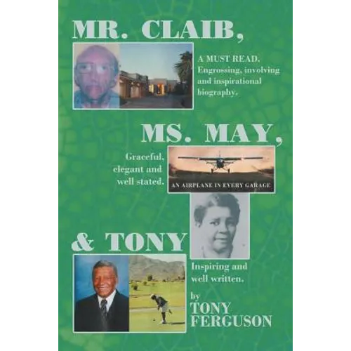 Mr. Claib, Ms. May, & Tony
