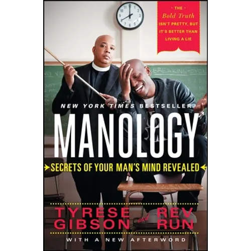 Manology: Secrets of Your Man's Mind Revealed