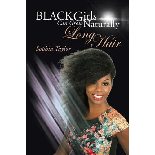 Black Girls Can Grow Naturally Long Hair