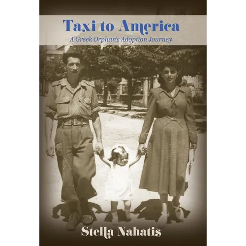 Taxi to America: A Greek Orphan's Adoption Journey