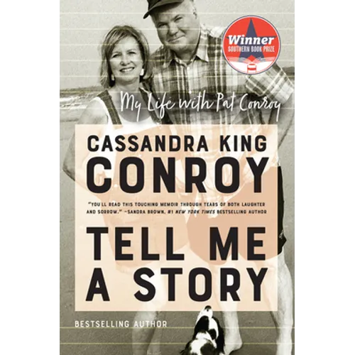 Tell Me a Story: My Life with Pat Conroy