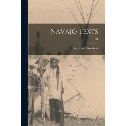 Navajo Texts; 34