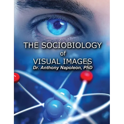 The Sociobiology of Visual Images