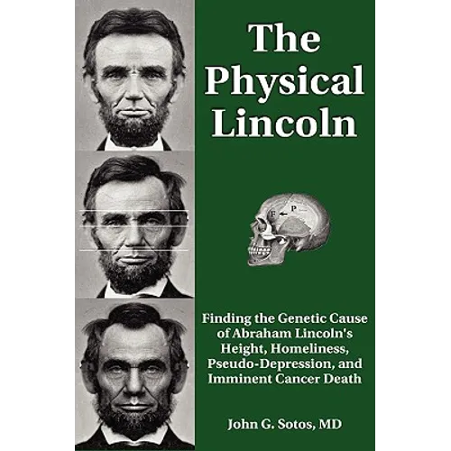 The Physical Lincoln