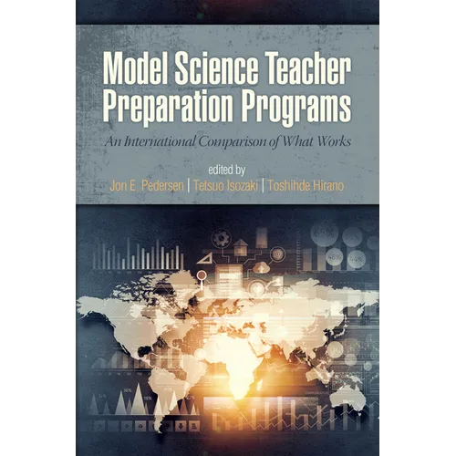 Model Science Teacher Preparation Programs: An International Comparison of What Works