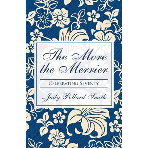 The More the Merrier: Celebrating Seventy
