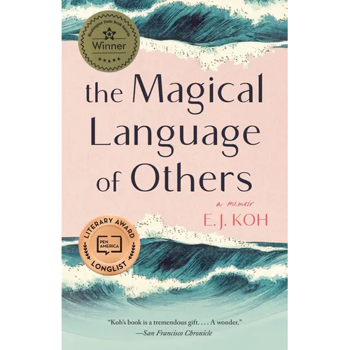 The Magical Language of Others: A Memoir