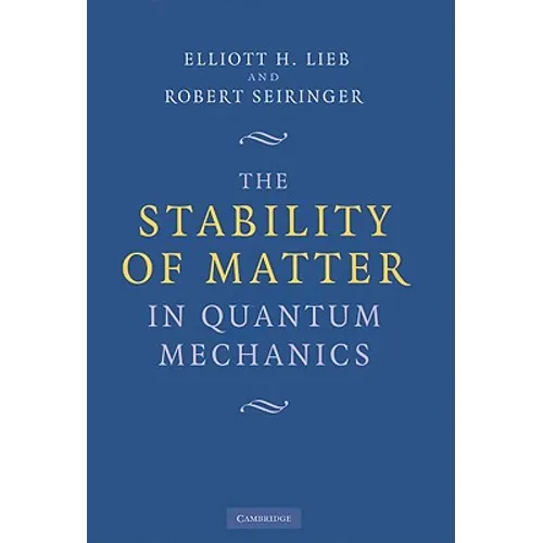 The Stability of Matter in Quantum Mechanics
