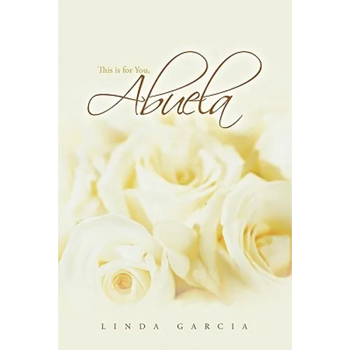 This Is for You, Abuela