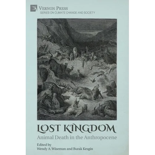 Lost Kingdom: Animal Death in the Anthropocene