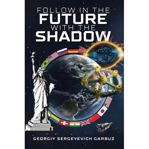 Follow In The Future With The Shadow