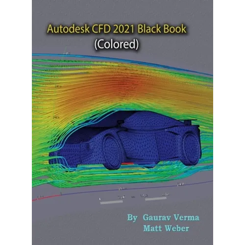 Autodesk CFD 2021 Black Book (Colored)