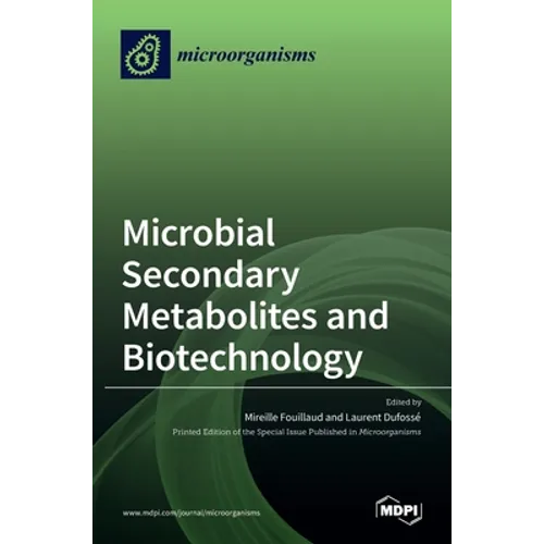 Microbial Secondary Metabolites and Biotechnology