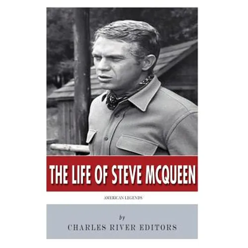 American Legends: The Life of Steve McQueen