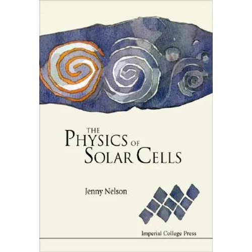 The Physics of Solar Cells: Photons In, Electrons Out