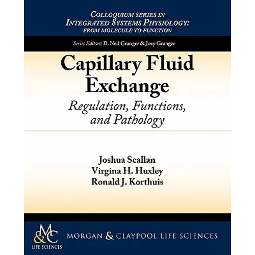 Capillary Fluid Exchange: Regulation, Functions, and Pathology