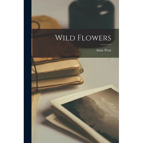Wild Flowers