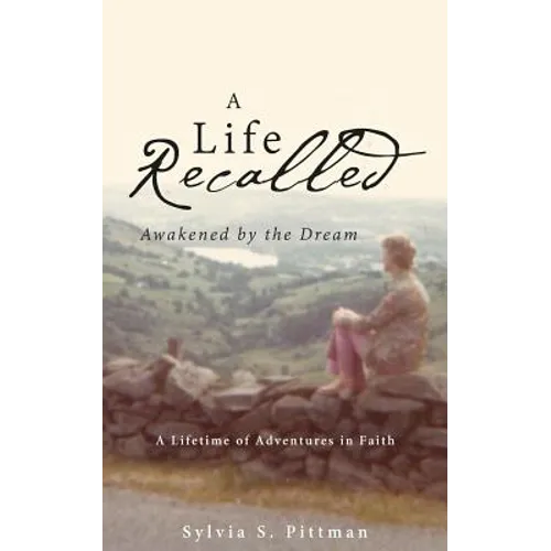 A Life Recalled