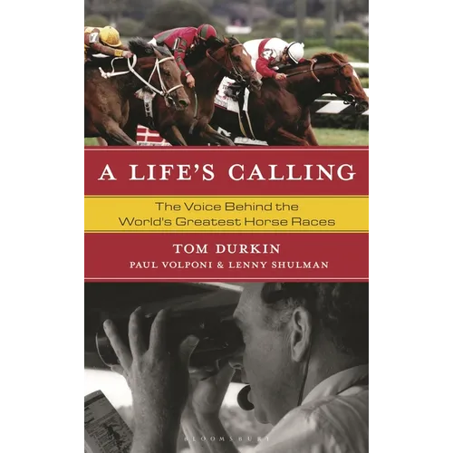 A Life's Calling: The Voice Behind the World's Greatest Horse Races