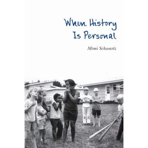 When History Is Personal