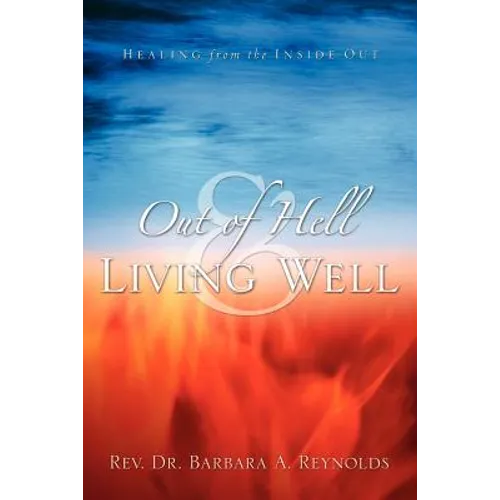 Out Of Hell & Living Well