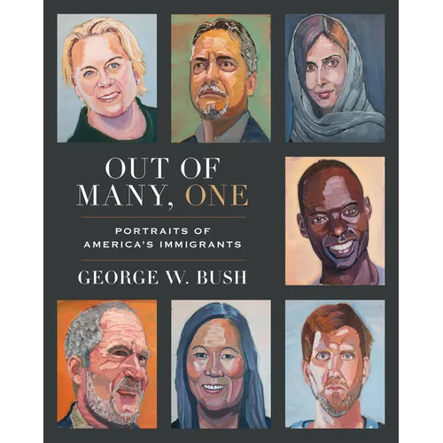 Out of Many, One: Portraits of America's Immigrants