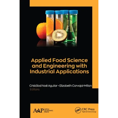 Applied Food Science and Engineering with Industrial Applications