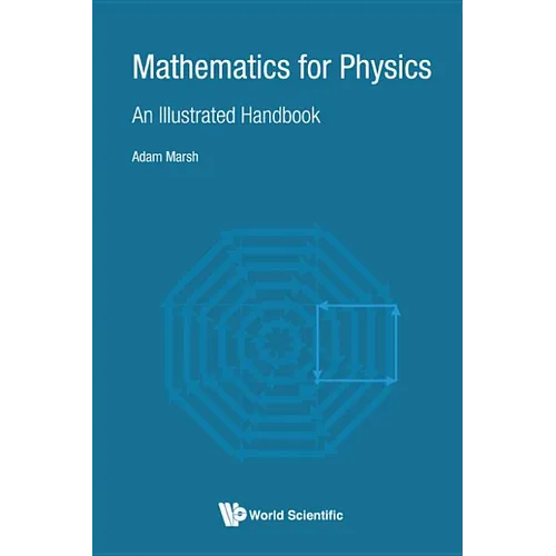 Mathematics for Physics: An Illustrated Handbook