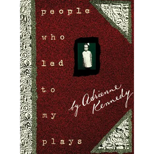 People Who Led to My Plays