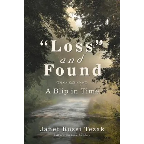 "Loss" and Found: A Blip in Time