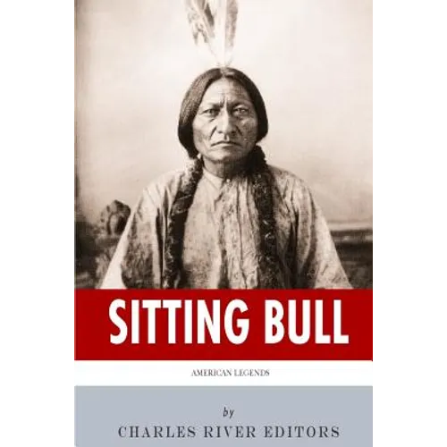American Legends: The Life of Sitting Bull
