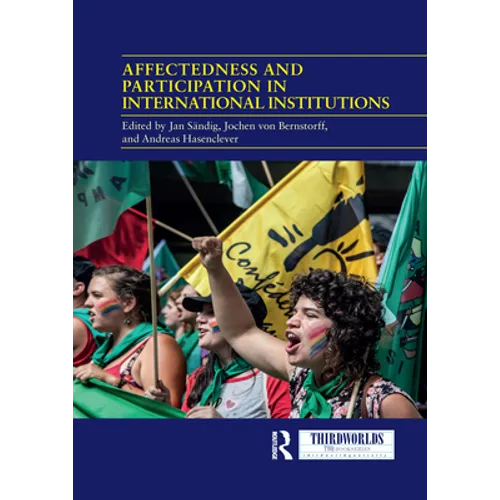 Affectedness And Participation In International Institutions