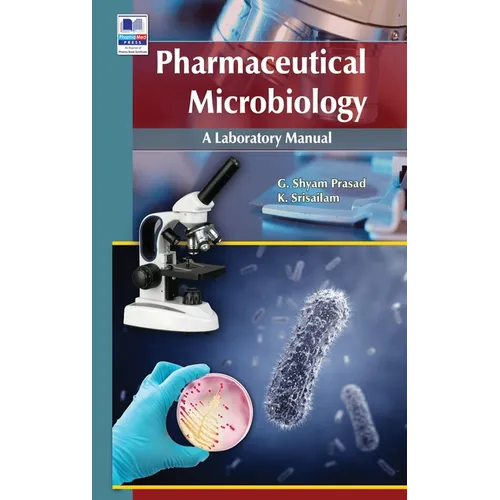Pharmaceutical Microbiology: A Laboratory manual