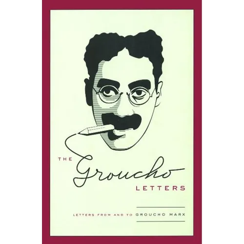 The Groucho Letters: Letters from and to Groucho Marx