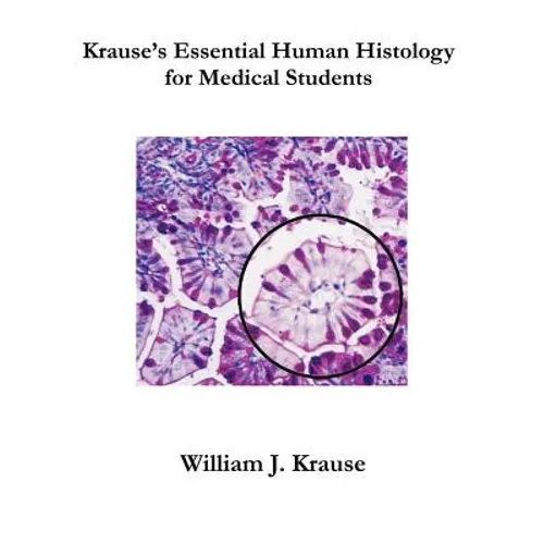 Krause's Essential Human Histology for Medical Students