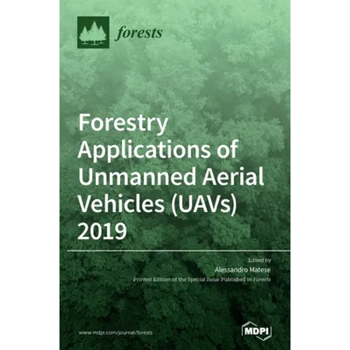 Forestry Applications of Unmanned Aerial Vehicles (UAVs) 2019