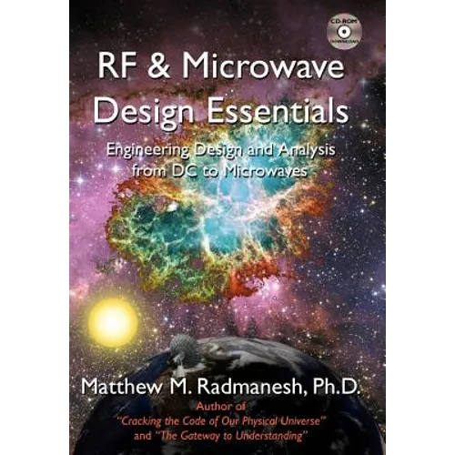 RF & Microwave Design Essentials: Engineering Design and Analysis from DC to Microwaves