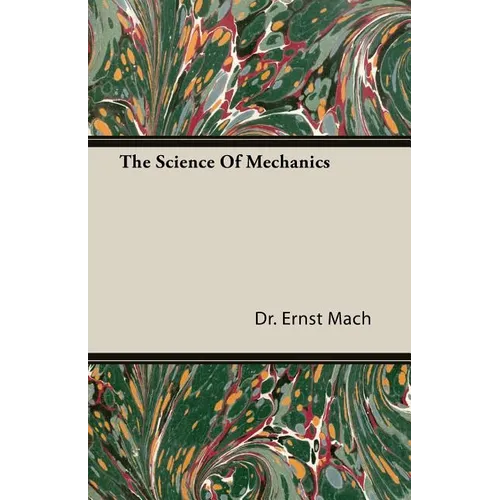 The Science of Mechanics
